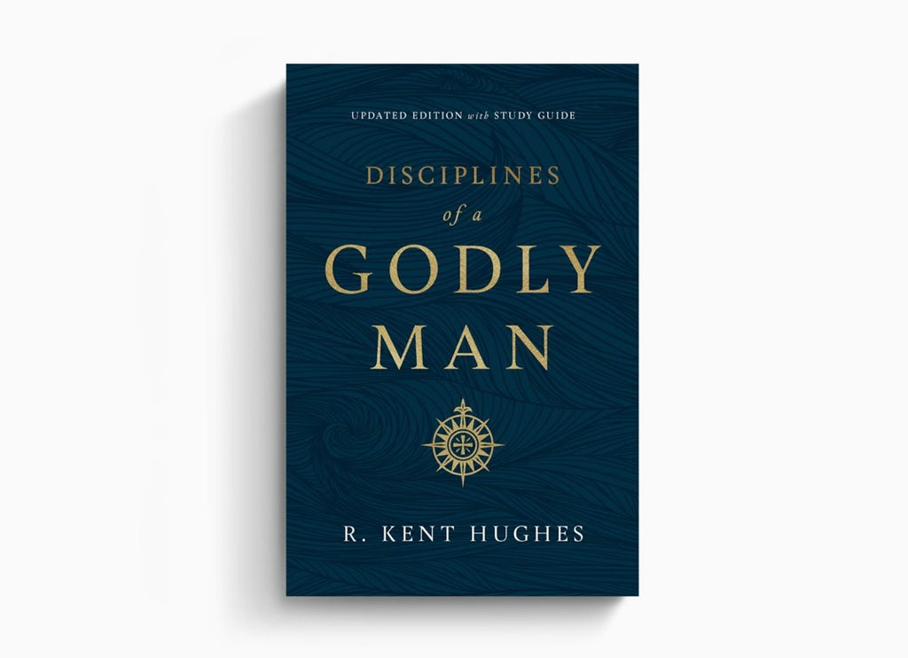 Disciplines of a Godly Man